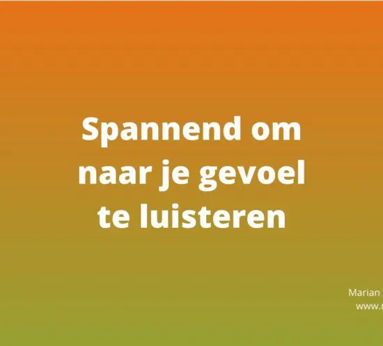 naar je gevoel luisteren